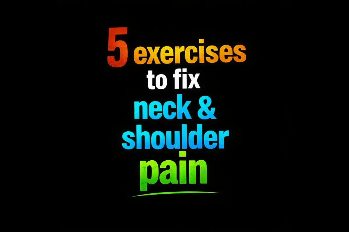 5 Exercises to Fix Neck & Shoulder Pain - Lucky13Fitness