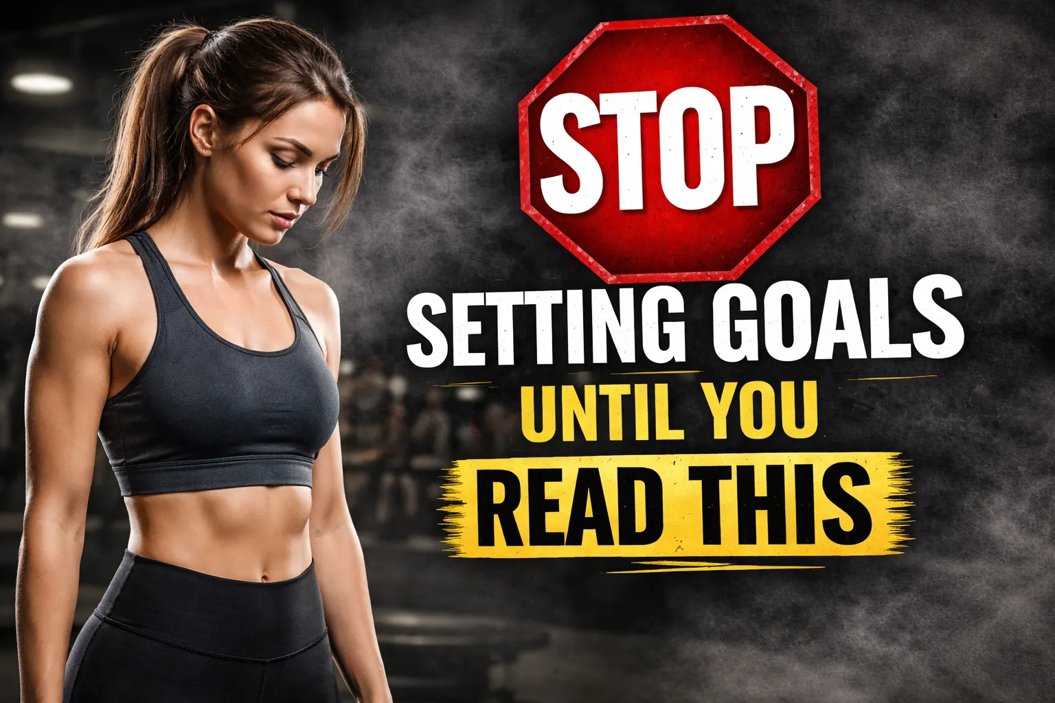 Stop setting goals until this.