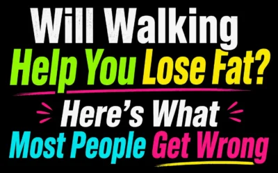 Will Walking Help You Lose Fat? Here’s What Most People Get Wrong