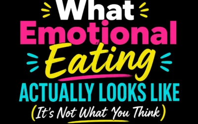 What Emotional Eating Actually Looks Like (It’s Not What You Think)